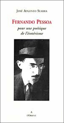 [9782912591333] Fernando Pessoa poétique de l'ésotérisme