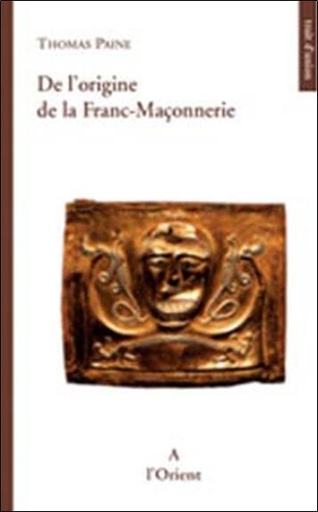 [9782912591418] De l'origine de la Franc-Maçonnerie