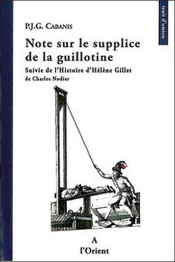 [9782912591524] Note sur le supplice de la guillotine
