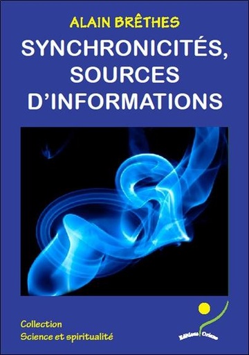 [9782912662187] Synchronicités, sources d'informations