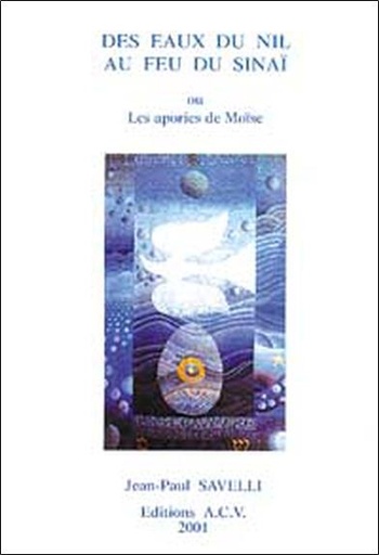 [9782913033085] Des eaux du Nil au feu du Sinaï