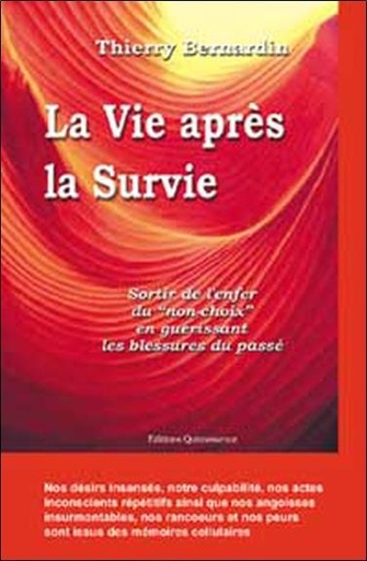 [9782913281233] Vie après la survie - Guérir blessures passé