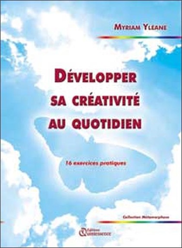 [9782913281400] Développer sa créativité au quotidien
