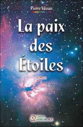 [9782913281585] Paix des étoiles