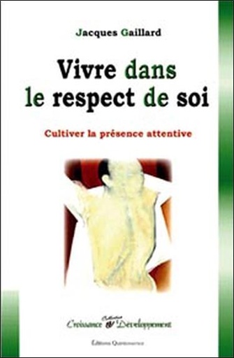 [9782913281943] Vivre dans le respect de soi