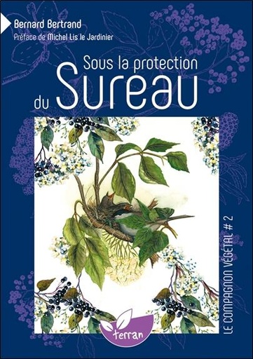 [9782913288621] Sous la protection du Sureau - Vol. 2