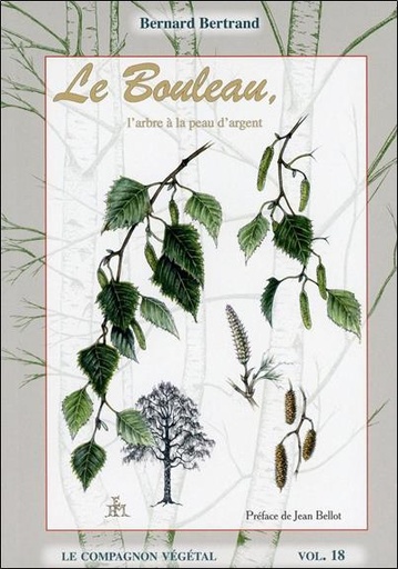 [9782913288713] Le Bouleau, l'arbre à la peau d'argent - Vol. 18