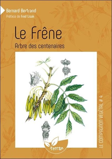 [9782913288768] Le Frêne, arbre des centenaires - Vol. 4