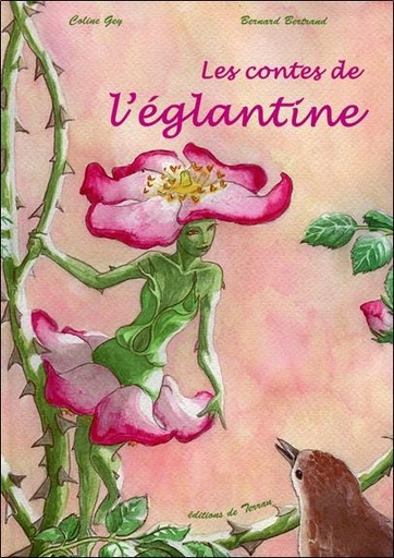 [9782913288850] Les contes de l'églantine