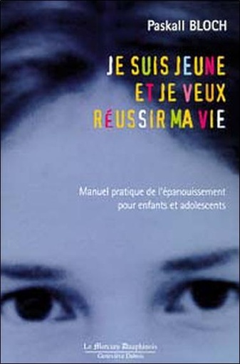 [9782913826045] Je suis jeune et je veux réussir ma vie