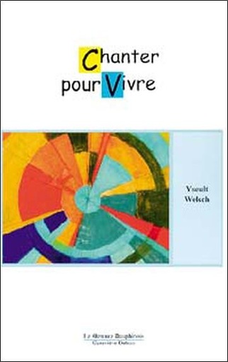 [9782913826083] Chanter pour vivre