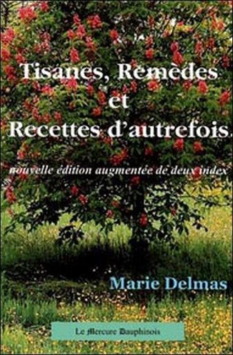 [9782913826229] Tisanes. Remèdes et Recettes d'autrefois