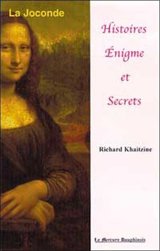 [9782913826311] La Joconde - Histoire, Enigme et Secrets