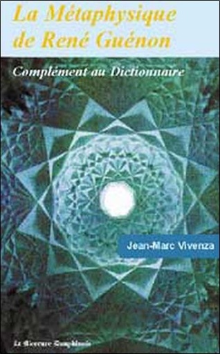 [9782913826427] La Métaphysique de René Guénon