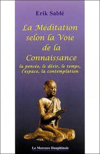 [9782913826465] La Méditation selon la Voie de la Connaissance