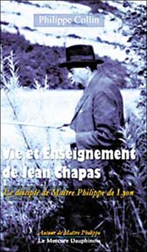 [9782913826656] Vie et Enseignement de Jean Chapas - Le disciple de Maître Philippe de Lyon