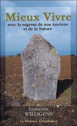 [9782913826670] Mieux Vivre avec la sagesse de nos Anciens et de la Nature
