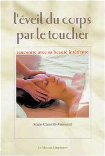 [9782913826724] L'éveil du corps par le toucher