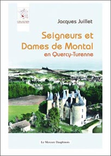 [9782913826946] Seigneurs et Dames de Montal