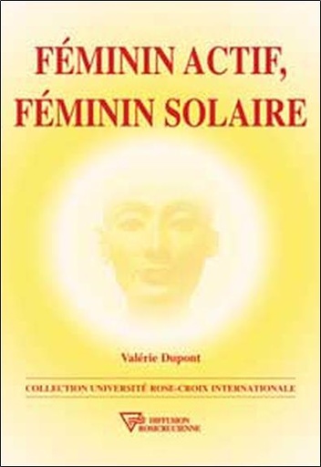 [9782914226103] Féminin actif. féminin solaire