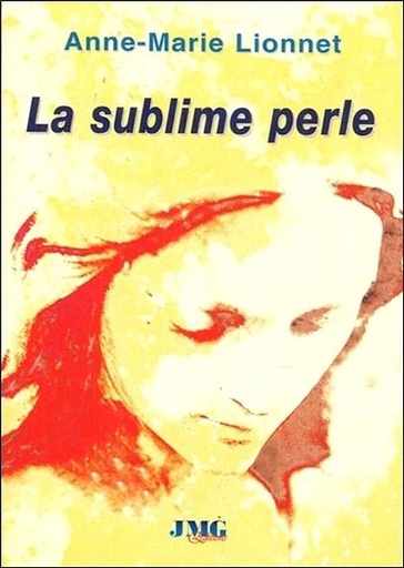 Couverture du livre La sublime perle de Anne-Marie Lionnet
