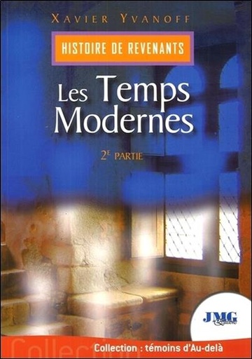 [9782915164862] Histoire de revenants Tome 2 - Les Temps Modernes