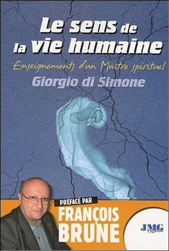 [9782915164947] Le sens de la vie humaine -Enseignements d'un Maître spirituel