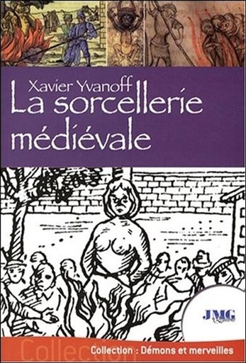 [9782915164954] La sorcellerie médiévale