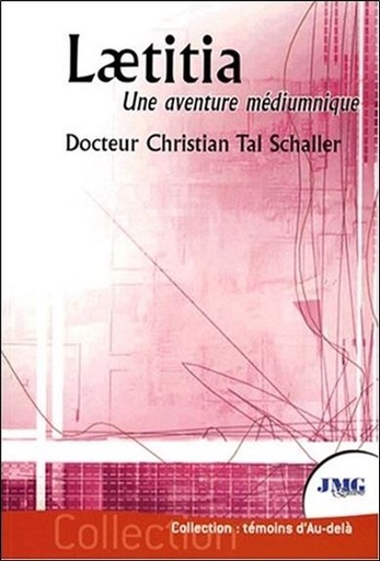 [9782915164961] Laetitia - Une aventure médiumnique