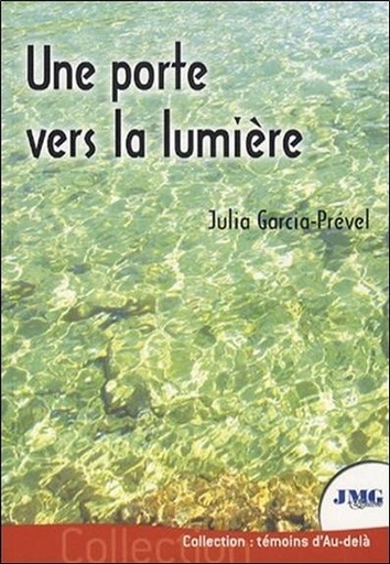 [9782915164985] Une porte vers la lumière