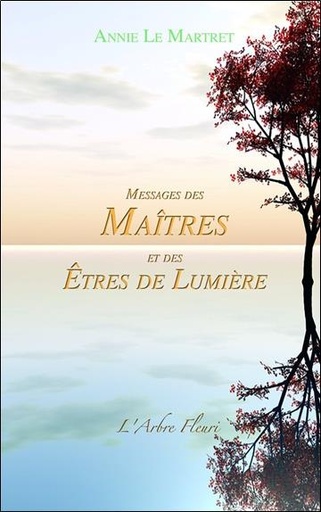 [9782915222241] Messages des Maîtres et des Etres de Lumière