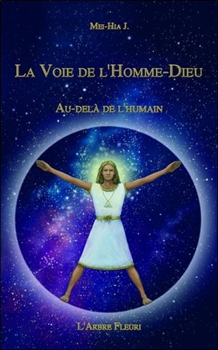 [9782915222678] La Voie de l'Homme-Dieu - Au-delà de l'Humain