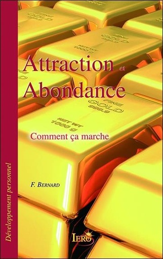 [9782915249088] Attraction et abondance - Comment ça marche