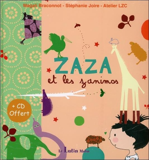 [9782915546293] Zaza et les zanimos - Livre + CD