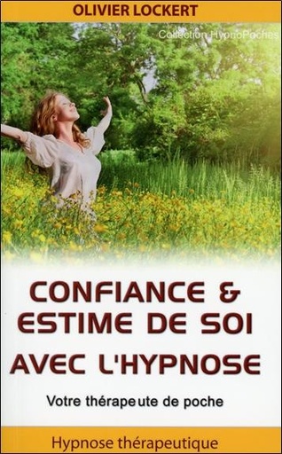 Couverture du livre Confiance & estime de soi avec l'hypnose de Olivier Lockert