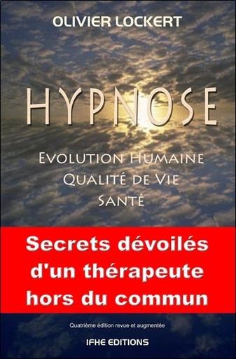 Couverture du livre Hypnose - Evolution humaine - Qualité de vie - Santé de Olivier Lockert