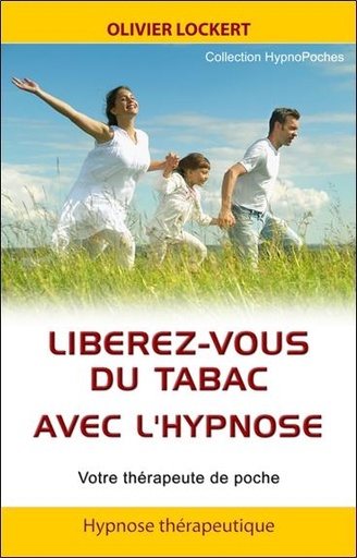 Couverture du livre Libérez-vous du tabac avec l'hypnose de Olivier Lockert