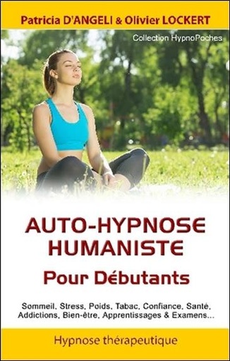 Couverture du livre Auto-hypnose humaniste - Pour Débutants de Olivier Lockert