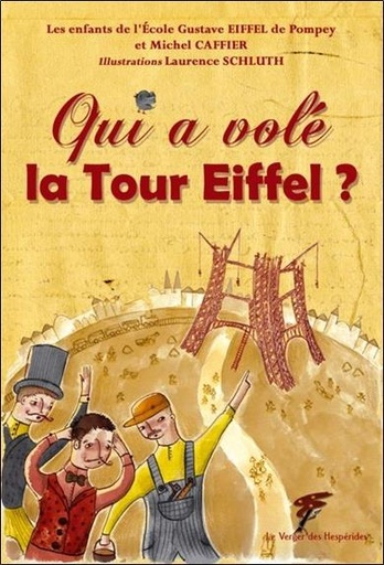 [9782917642023] Qui a volé la Tour Eiffel ?