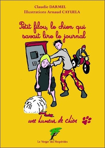 Couverture du livre Petit filou, le chien qui savait lire le journal de Arnaud Cayuela