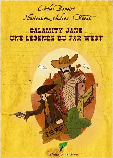 Couverture du livre Calamity Jane - Une légende du Far West de Cécile Benoist