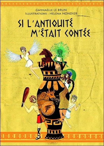 [9782917642597] Si l'Antiquité m'était contée