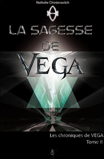 [9782919488063] La sagesse de Véga - Les chroniques de Véga T2