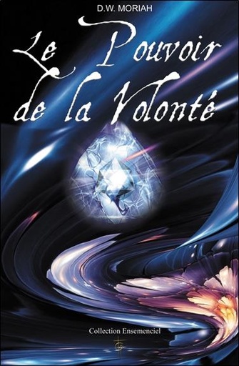 [9782919488155] Le Pouvoir de la Volonté