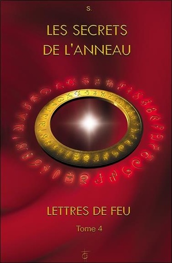 [9782919488162] Les secrets de l'anneau - Lettres de Feu T4