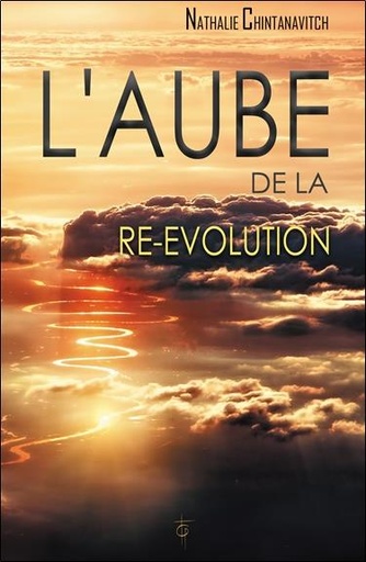 [9782919488346] L'aube de la re-évolution