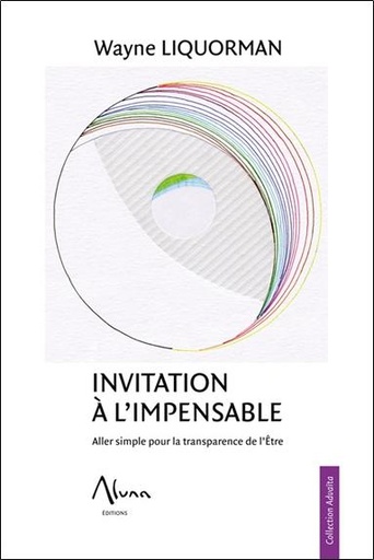 [9782919513017] Invitation à l'impensable - Aller simple pour la transparence de l'Etre