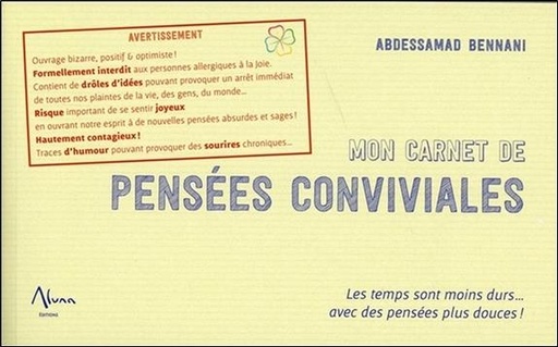 Couverture du livre Mon carnet de pensées conviviales - Les temps sont moins durs... avec des pensées plus douces ! de Abdessamad Bennani