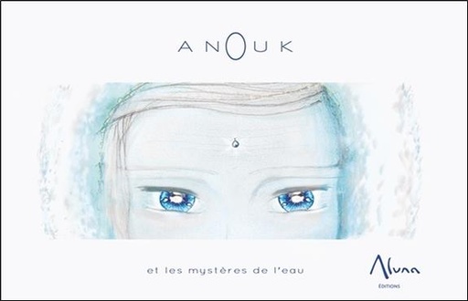 [9782919513116] Anouk et les mystères de l'eau