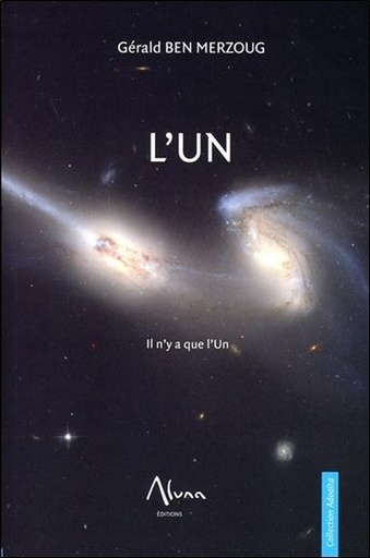 [9782919513161] L'Un - Il n'y a que l'Un